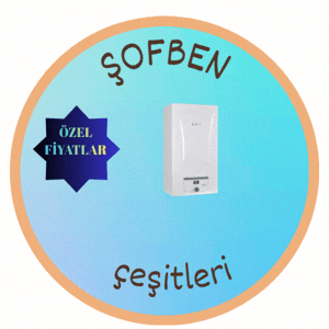 ŞOFBEN<br>ÇEŞİTLERİ